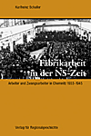 Fabrikarbeit in der NS-Zeit